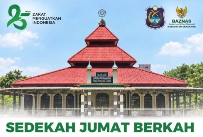 BAZNAS ENREKANG, AJAK MASYARAKAT PERBANYAK SEDEKAH DAN TEBAR KEBAIKAN MELALUI JUMAT BERBAGI.